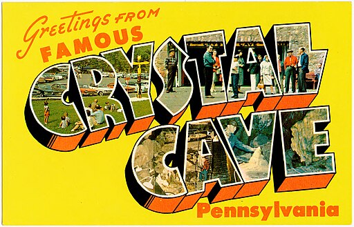 Postcard that says, "Greetings from famous Crystal Cave, Pennsylvania"